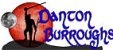 COMING SOON: Danton Burroughs Website: Tarzana Treasure Vaults