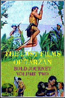 Lost Films of Tarzan Video - Bold Journey