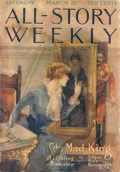 All-Story Weekly - March 21, 1914 - The Mad King