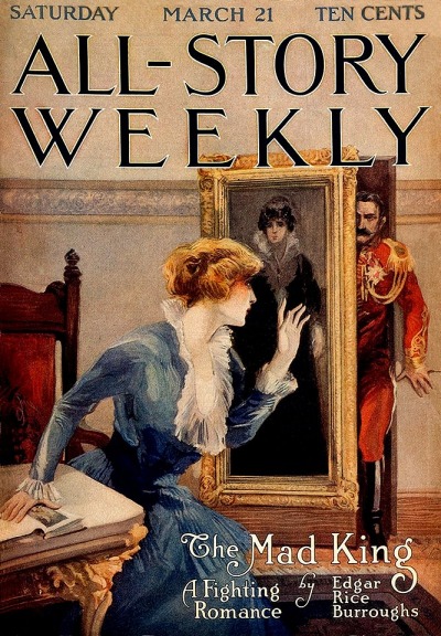 All-Story Weekly - March 21, 1914 - The Mad King