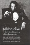 Philip J. Farmer's Tarzan Alive - A Bio on Lord Greystoke