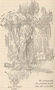 XXVI. He commanded the elephant to lift him and carry him