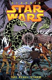 Classic Star Wars : Volume 2 : The Rebel Storm. Cover Art by Al Williamson
