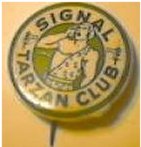 Signal Oil - Tarzan Club Pin