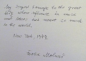 My deepest homage to the great lady whose influence in music and letters has meant so much to the world.