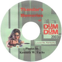 Thandar's Memories of Dum-Dum 2003 ~ Louisville, Kentucky ~ Photos by Kenneth W. Fuchs
