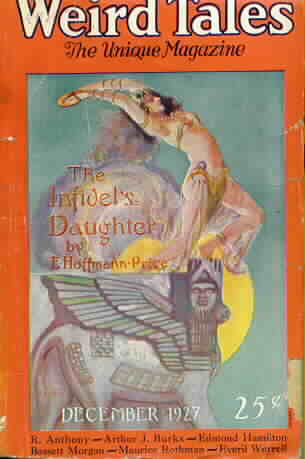 Weird Tales December 1927 - H. Price: Infidel's Daughter