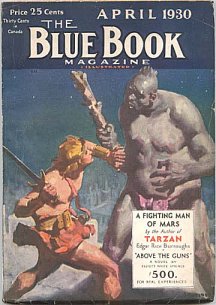 Blue Book: April 1930 - A Fighting Man of Mars 1/6