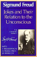 Jokes and Their Relation to the Unconscious