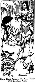 There stood Tarzan, his arms filled with luscious fruit.