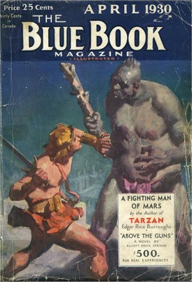 Blue Book - April 1930 - A Fighting Man of Mars 1/6