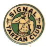 Signal Oil Tarzan Club Button