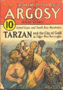 Paul Stahr: Argosy: March 12, 1932 - Tarzan and the City of Gold - 1/6