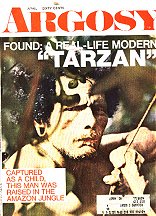 Argosy April 1970 ~ Real-Life Modern Tarzan Found