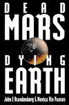 Dead Mars, Dying Earth by John Brandenburg
