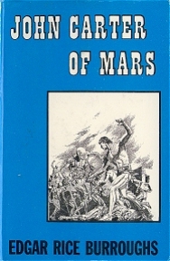 John Carter of Mars: Edgar Rice Burroughs ~ Canaveral Press ~ New York ~ 1964 ~ Reed Crandall Illustrations