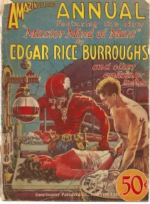 Amazing:  July 15, 1927 Annual - Master Mind of Mars