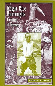 ERB: Creator of Tarzan by William Boerst