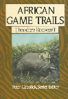 African Game Trails by Theodore Roosevelt