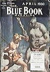 Blue Book: April 1930: Fighting Man of Mars