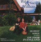 CD Album #11: Bill and Sue-On Hillman: On Tour in England - 26 Songs