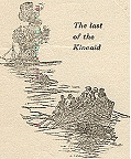 XIX: The Last of the Kincaid