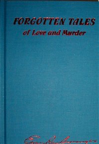 Forgotten Tales of Love and Murder
