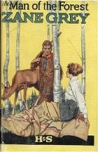 Man of the Forest: Hodder 1938 UK